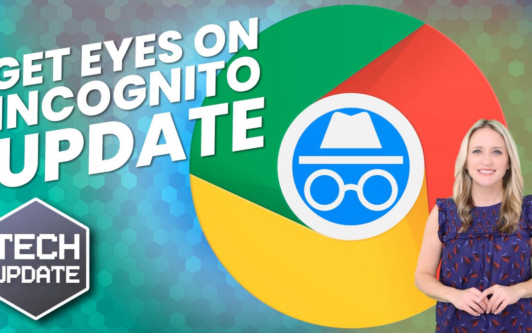 Did you notice Incognito mode’s improved privacy?